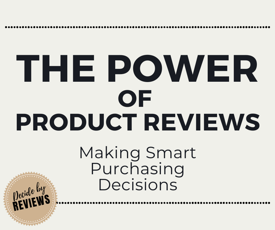 The Power of Product Reviews - Making Smart Purchasing Decisions