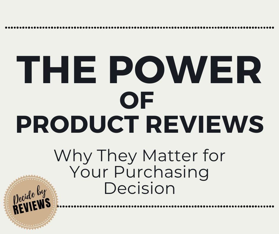 The Power Of Product Reviews - Why They Matter