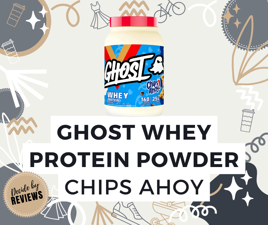 Ghost Protein Review Ghost Chips Ahoy Protein Powder Decide By Reviews