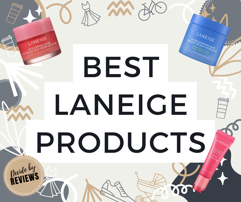 Laneige Review - Best Laneige Products